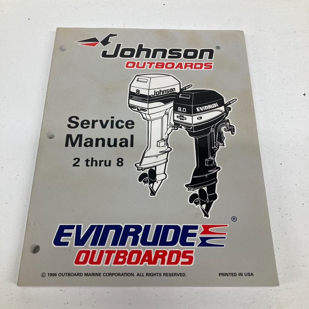 Johnson Outboards Evinrude 2 thru 8 Service Manual 1996 Marine 507261 OEM